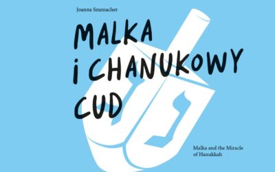 Malka i chanukowy cud. Bajka o święcie Chanuka