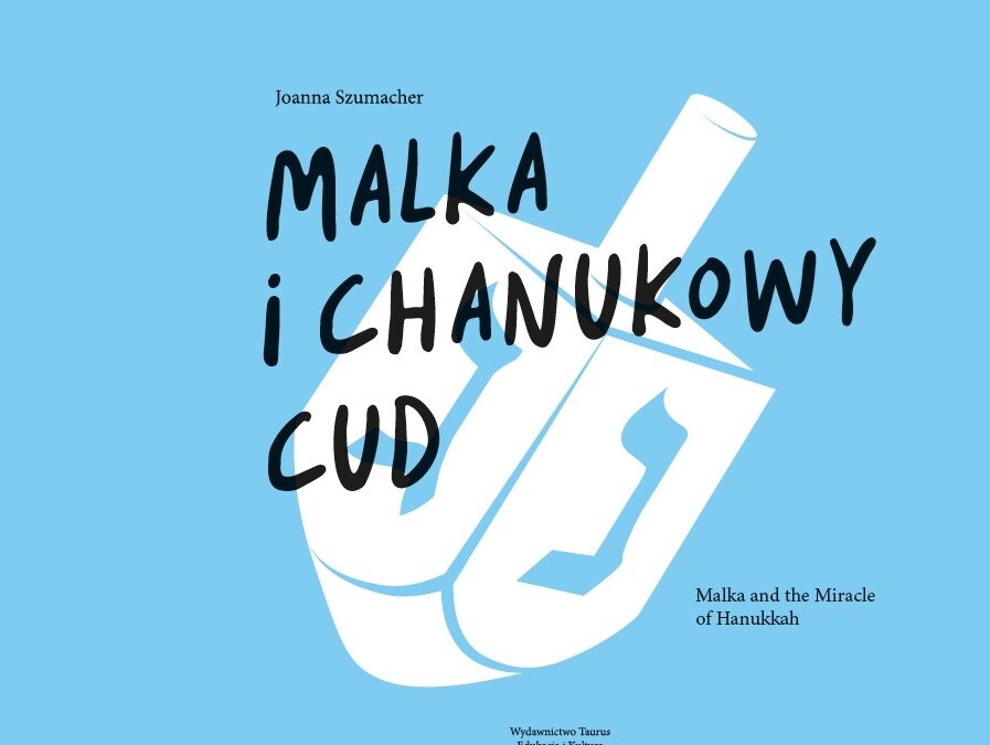 Malka i chanukowy cud. Bajka o święcie Chanuka